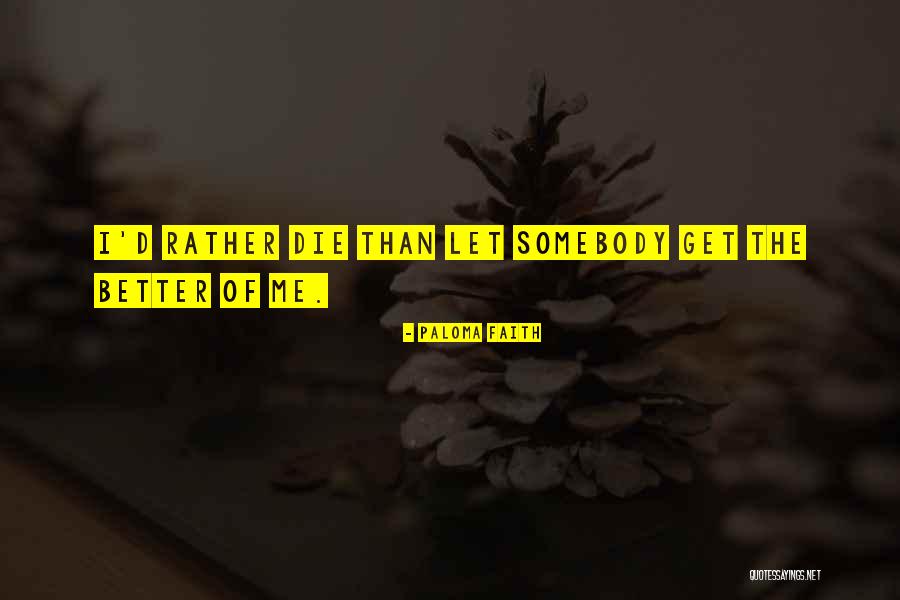 Hakansson Band Quotes By Paloma Faith Hakansson Band Quotes By Paloma Faith