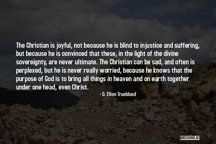 Hakaretamiz Quotes By D. Elton Trueblood Hakaretamiz Quotes By D. Elton Trueblood
