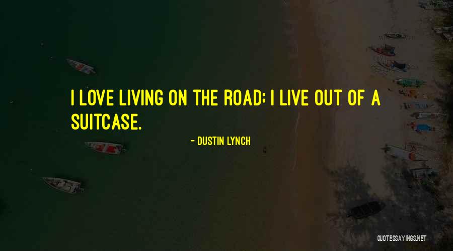 Hakawati Theatre Quotes By Dustin Lynch Hakawati Theatre Quotes By Dustin Lynch