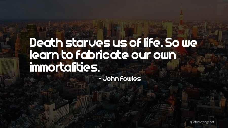 Hakawati Theatre Quotes By John Fowles Hakawati Theatre Quotes By John Fowles