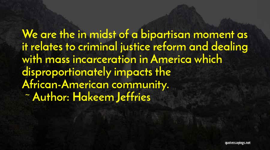 Hakeem Quotes By Hakeem Jeffries