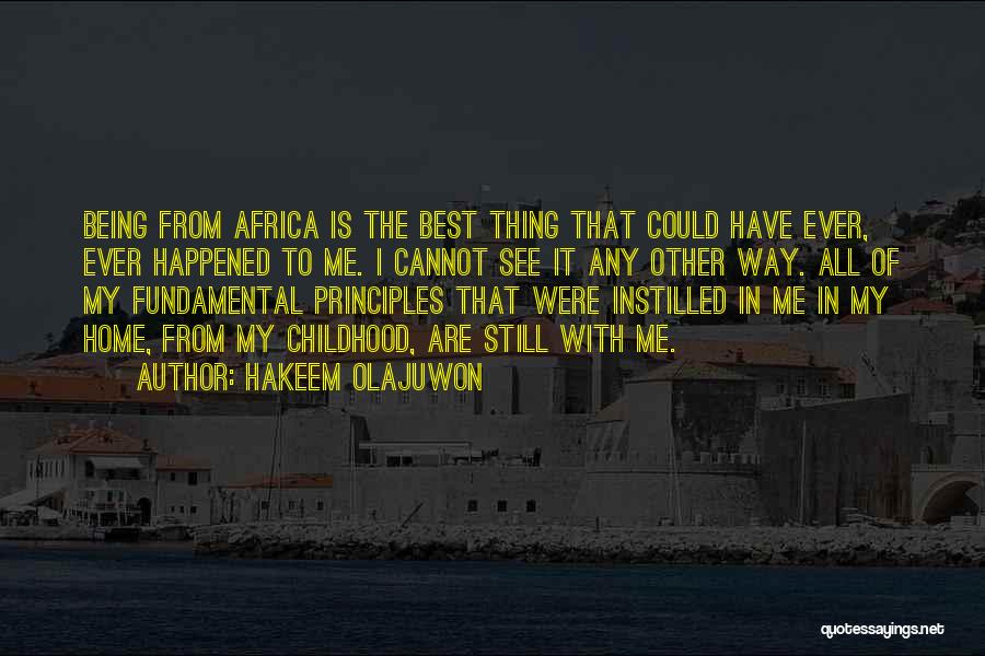 Hakeem Quotes By Hakeem Olajuwon