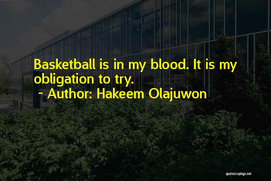 Hakeem Quotes By Hakeem Olajuwon