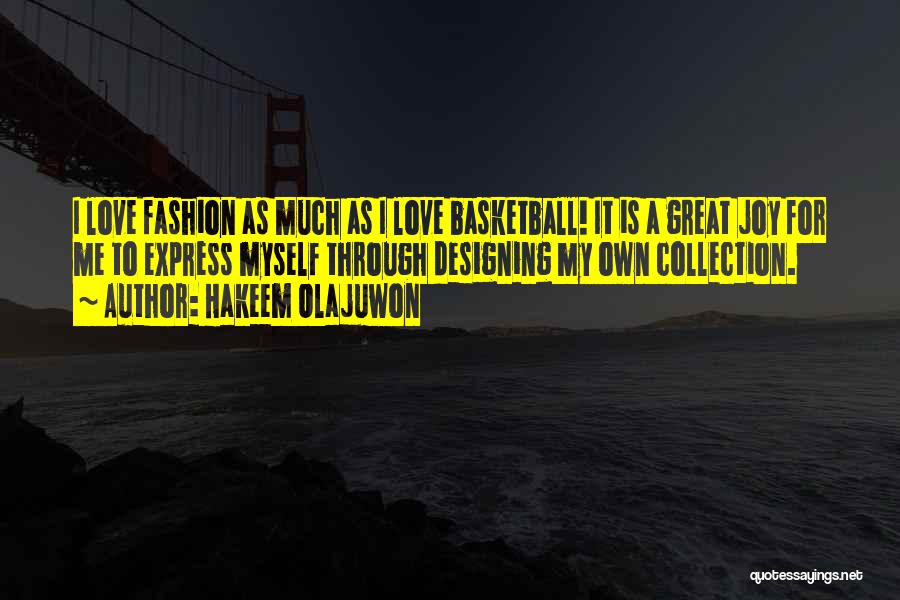 Hakeem Quotes By Hakeem Olajuwon