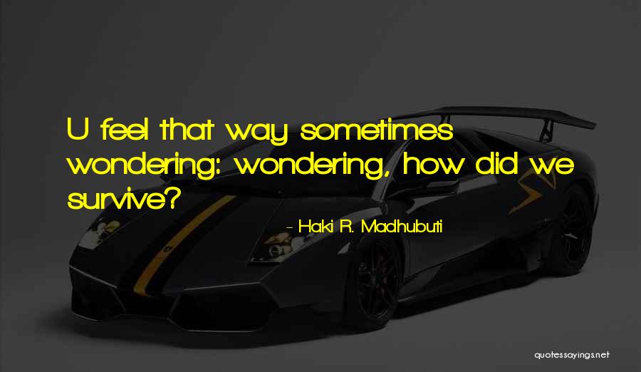 Haki R. Madhubuti Quotes 1913023 Haki R. Madhubuti Quotes 1913023