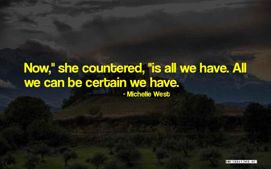Hakime Nesh Quotes By Michelle West Hakime Nesh Quotes By Michelle West