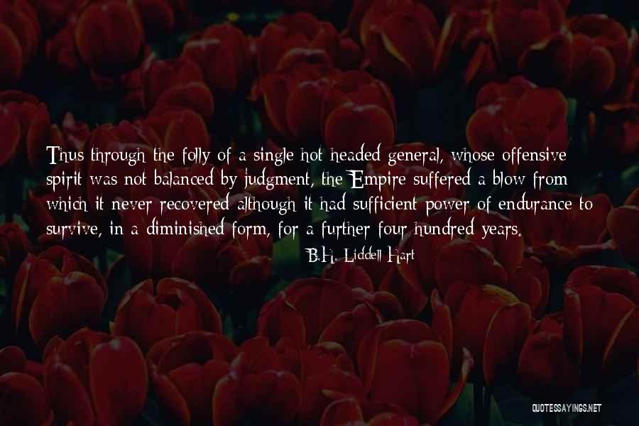 Hakimov Youtube Quotes By B.H. Liddell Hart Hakimov Youtube Quotes By B.H. Liddell Hart