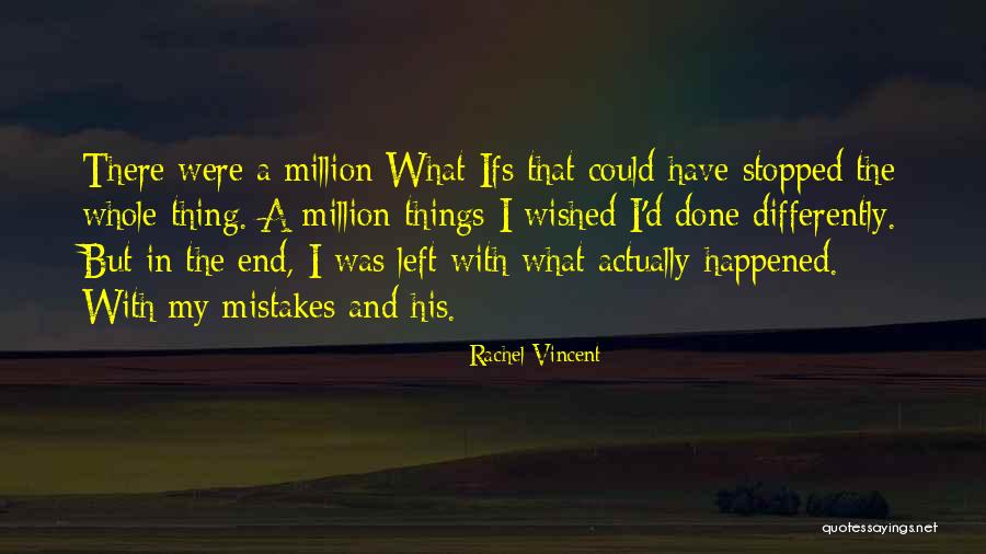 Hakkaisan Quotes By Rachel Vincent Hakkaisan Quotes By Rachel Vincent