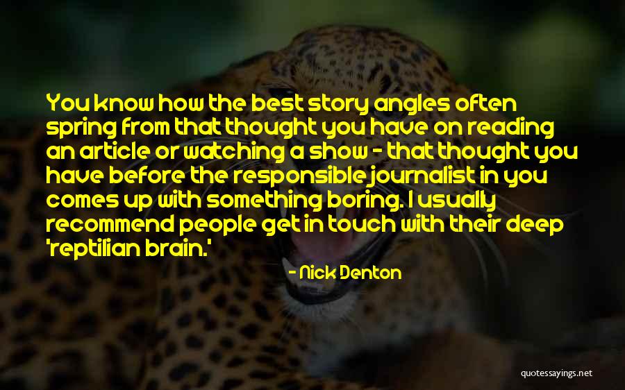 Hakkindaki Quotes By Nick Denton Hakkindaki Quotes By Nick Denton