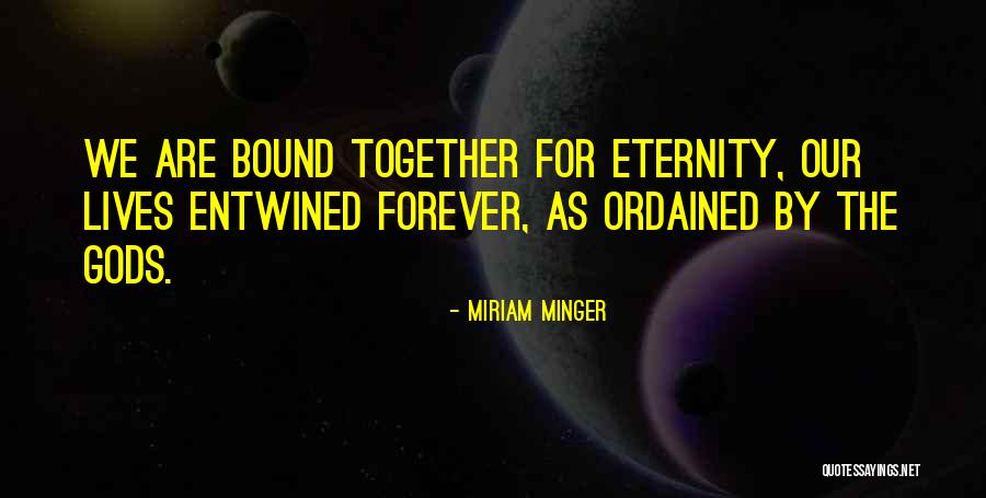 Hakon Quotes By Miriam Minger Hakon Quotes By Miriam Minger