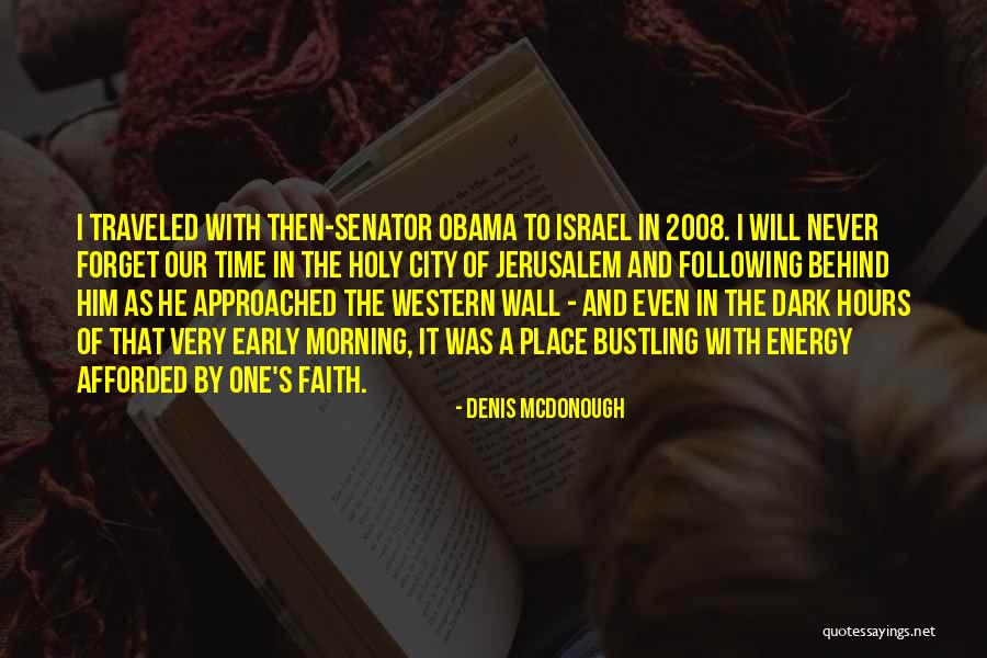 Hakove Kontejnery Quotes By Denis McDonough Hakove Kontejnery Quotes By Denis McDonough