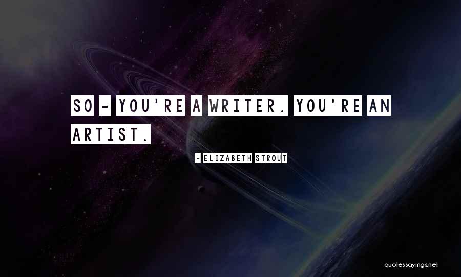 Hakuchou Quotes By Elizabeth Strout Hakuchou Quotes By Elizabeth Strout