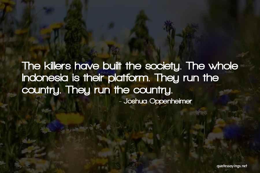 Hakurakusei Quotes By Joshua Oppenheimer Hakurakusei Quotes By Joshua Oppenheimer