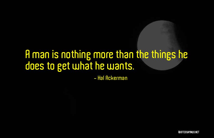 Hal Ackerman Quotes 115526