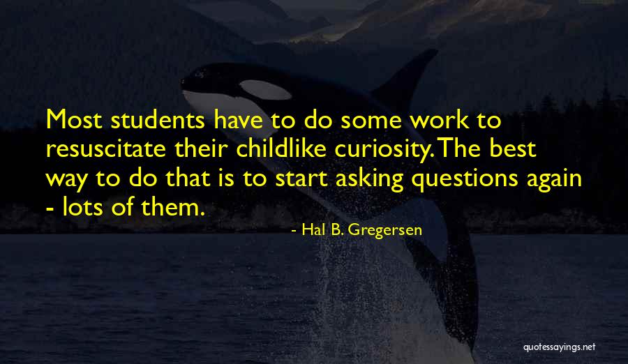Hal B. Gregersen Quotes 1294181