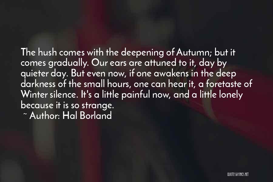 Hal Borland Quotes 1323675