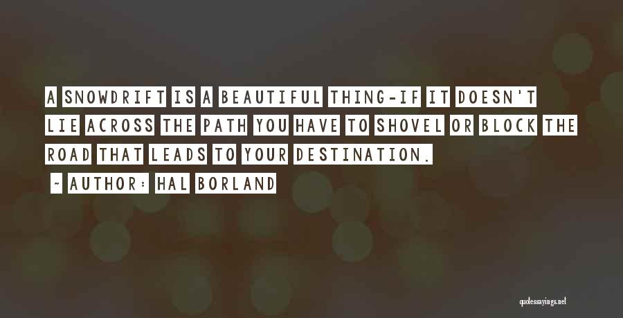 Hal Borland Quotes 547011