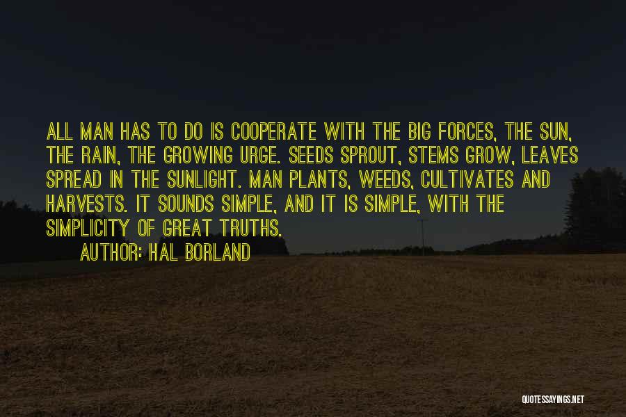 Hal Borland Quotes 660358