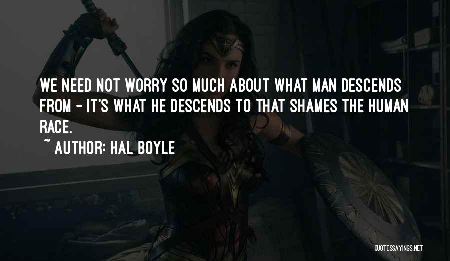 Hal Boyle Quotes 502494