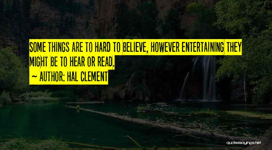 Hal Clement Quotes 1384455