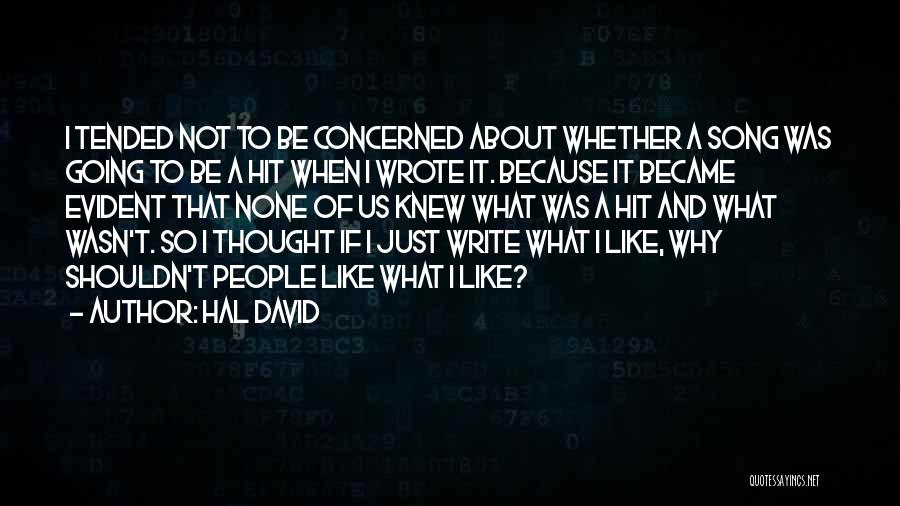 Hal David Quotes 1668670