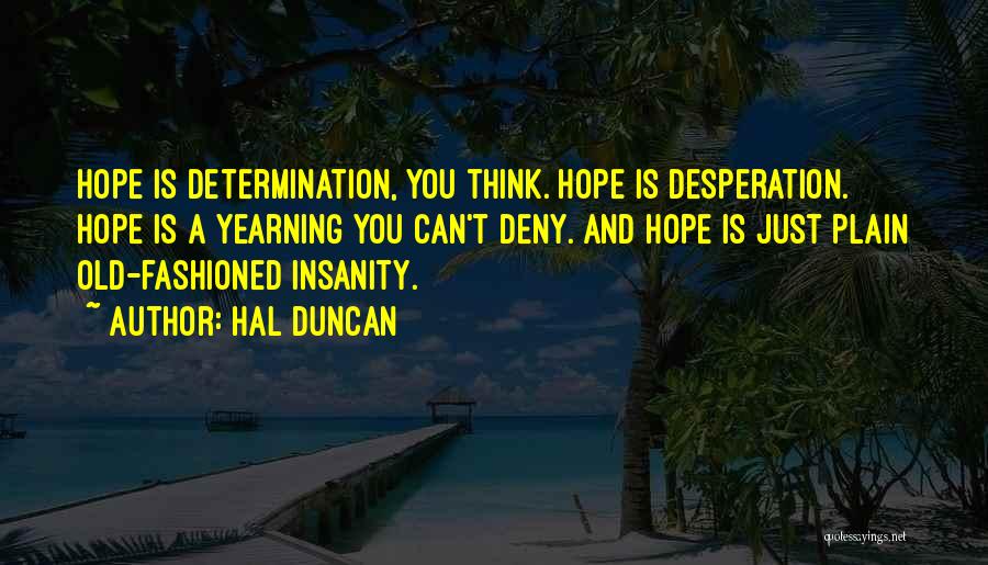 Hal Duncan Quotes 1197219