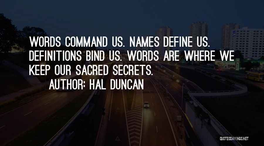 Hal Duncan Quotes 1224174