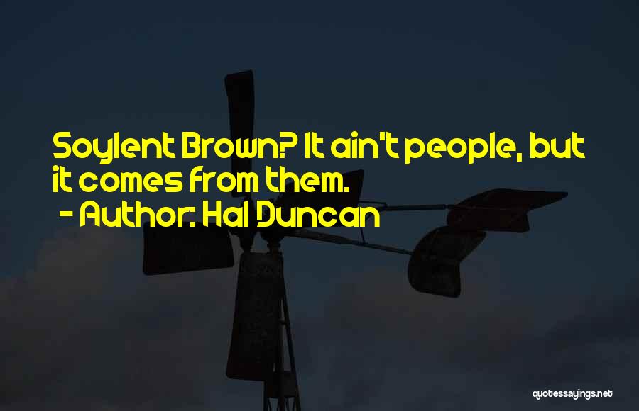 Hal Duncan Quotes 124445