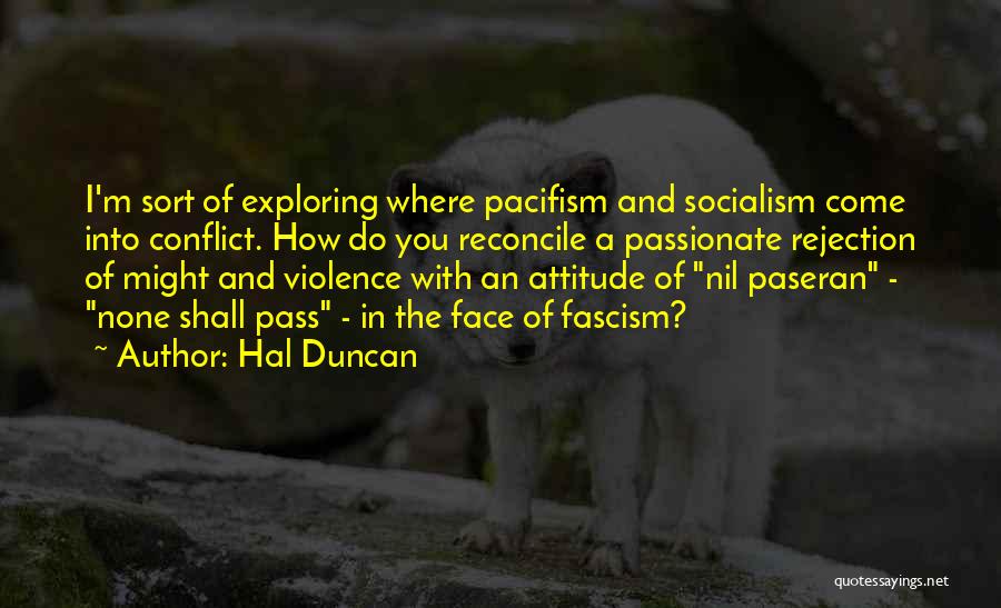 Hal Duncan Quotes 146939
