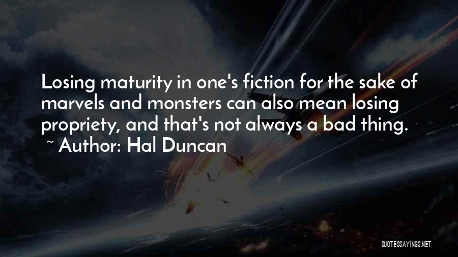 Hal Duncan Quotes 152508