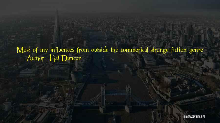 Hal Duncan Quotes 1685921