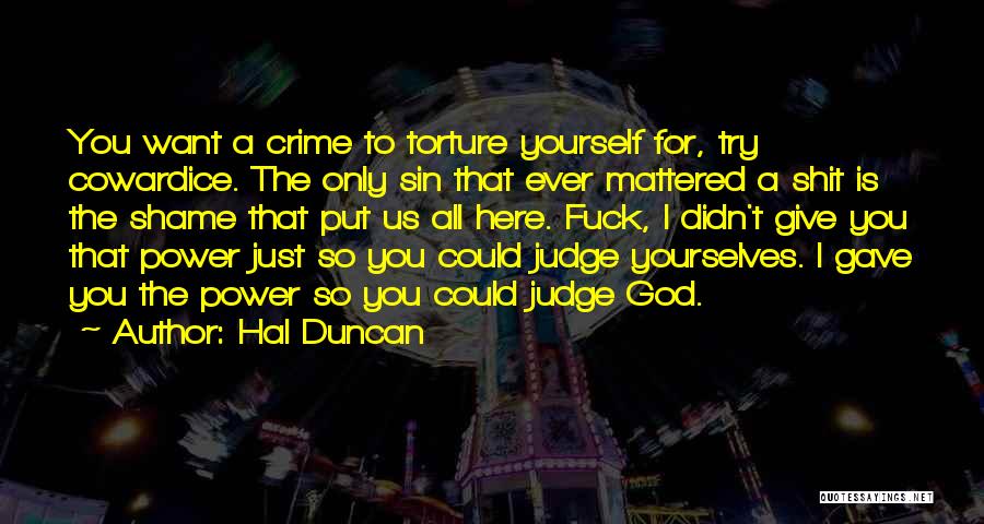 Hal Duncan Quotes 1828697