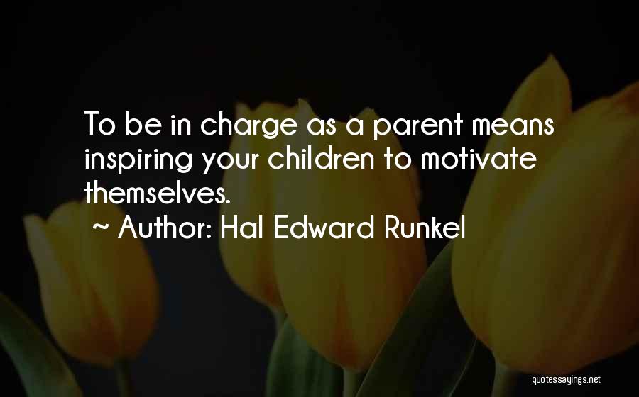 Hal Edward Runkel Quotes 1433955