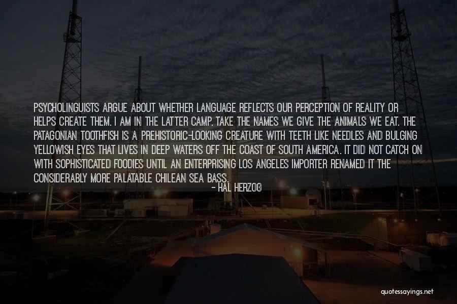 Hal Herzog Quotes 1652604 Hal Herzog Quotes 1652604
