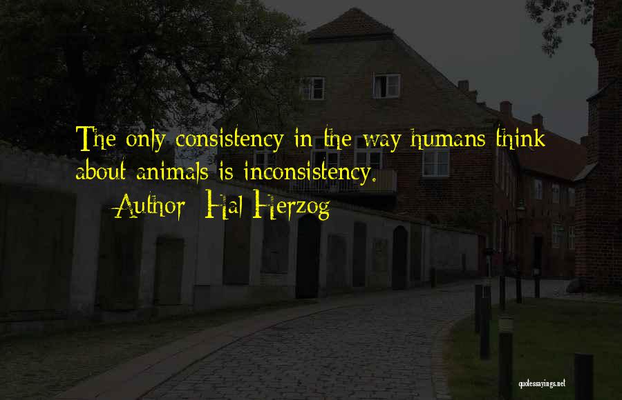 Hal Herzog Quotes 1923483