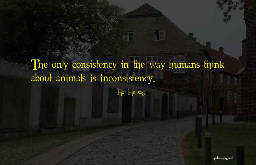 Hal Herzog Quotes 1923483 Hal Herzog Quotes 1923483