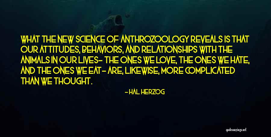 Hal Herzog Quotes 804377 Hal Herzog Quotes 804377