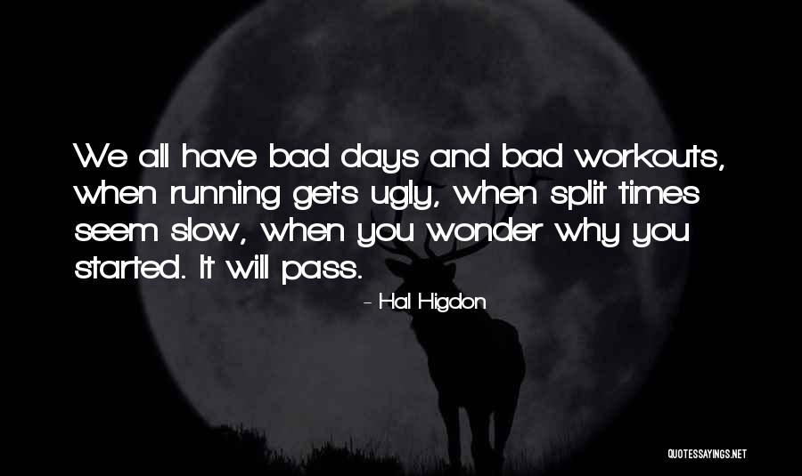 Hal Higdon Quotes 1722291 Hal Higdon Quotes 1722291