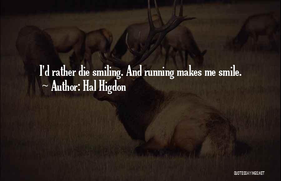 Hal Higdon Quotes 1869161