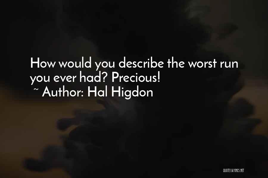 Hal Higdon Quotes 2096985
