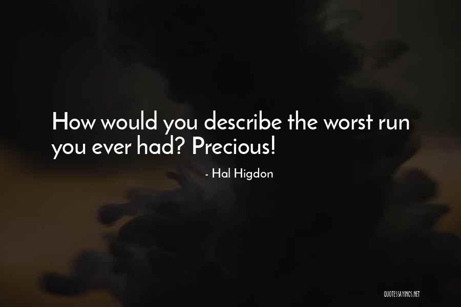 Hal Higdon Quotes 2096985 Hal Higdon Quotes 2096985