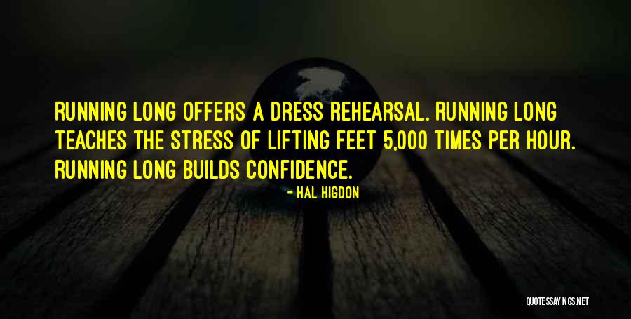 Hal Higdon Quotes 277768 Hal Higdon Quotes 277768