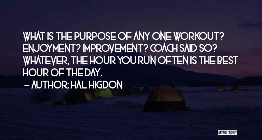 Hal Higdon Quotes 337479