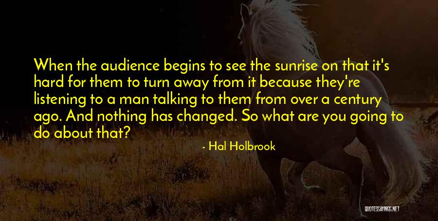 Hal Holbrook Quotes 1570889 Hal Holbrook Quotes 1570889