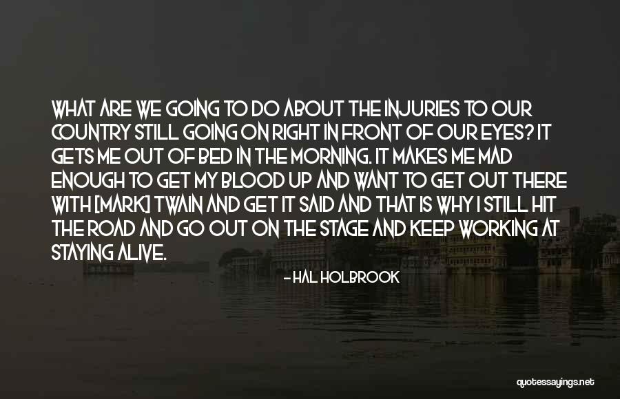 Hal Holbrook Quotes 779260 Hal Holbrook Quotes 779260