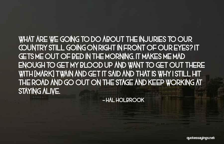 Hal Holbrook Quotes 779260