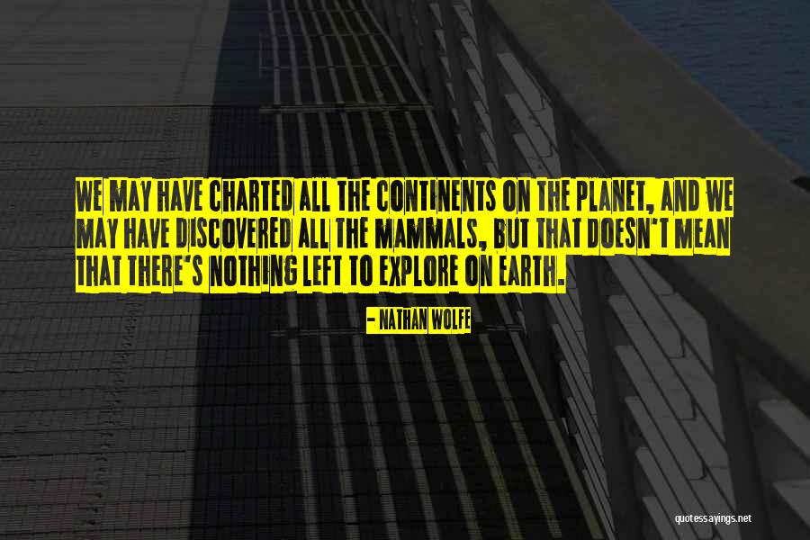 Hal Kent Quotes By Nathan Wolfe Hal Kent Quotes By Nathan Wolfe