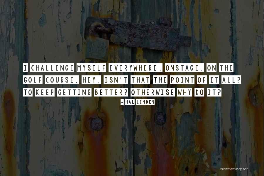 Hal Linden Quotes 1028499 Hal Linden Quotes 1028499