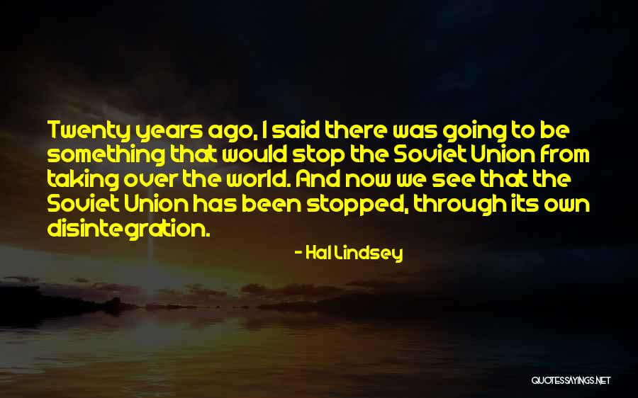 Hal Lindsey Quotes 1989325 Hal Lindsey Quotes 1989325