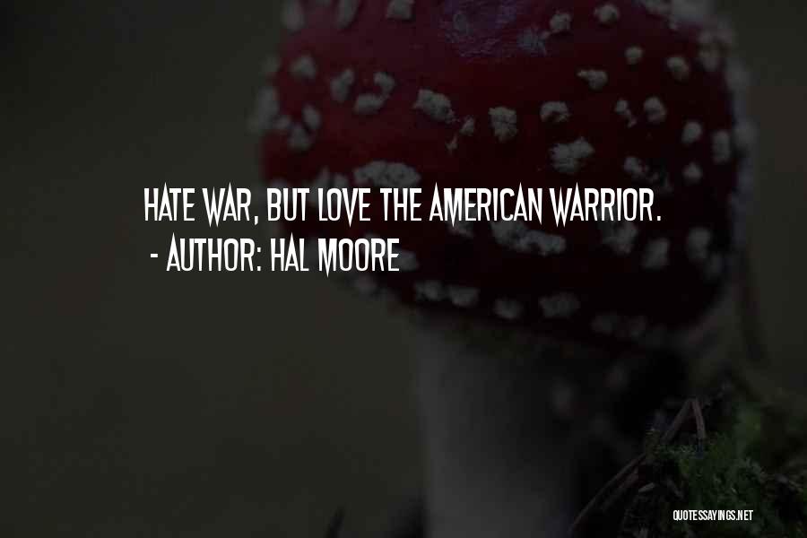Hal Moore Quotes 1894644